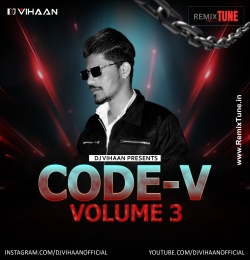 CODE V VOLUME 3 DJ VIHAAN