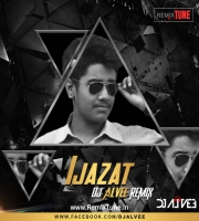 Ijazat (Remix) - DJ Alvee