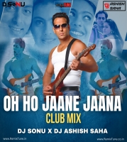 Oh Oh Jane Jana Remix DJ Sonu DJ Ashish Saha