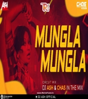 O Mungada Mungada (Circuit Mix) DJ Ash x Chas In The Mix