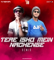 Tere Ishq Mein Nachenge Remix DJ Choton X DJ Nilanjan