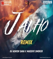 Jai ho Remix - DJ Ashish Saha X Massive Smoker