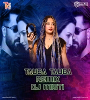 Tauba Tauba Remix DJ MISTI