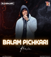 BALAM PICHKARI - REMIX - DJ RIZWAN X DJ ELVISH