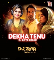 Dekha Tenu Pehli Pehli Baar Ve - DJ ZOYA IMAN REMIX