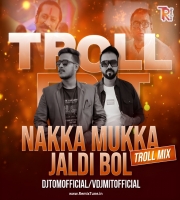 Nakka Mukka X Are Jaldi Bol - Babu Rao Troll Mix -DJTOMOFFICIAL X VDJMITOFFICIAL