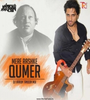 RASHKE QUMAR DJ VARUN TANDON MIX