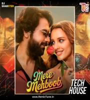 Mere Mehboob (Dj Shabster) - Tech House