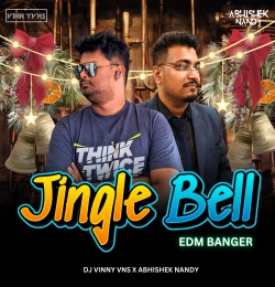 JINGLE BELL JINGLE BELLL - EDM BANGER - DJ VINNY VNS X ABHISHEK NANDY