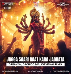 Lakhbir Singh Lakha - Jaaga Saari Raat Kara Jagrata (DJ Ravish, DJ Chico  DJ VM Vishal Remix)