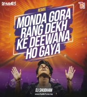 Munda Gora Rang Dekh Ke (Remix) - DJ Shubham