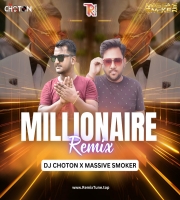 MILLIONAIRE - YO YO HONEY SINGH (REMIX) - MASSIVE SMOKER X DJ CHOTON