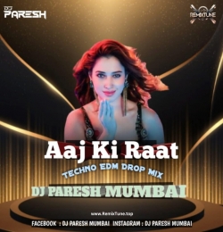 Aaj Ki Raat Stree2 (Techno Edm Drop) Remix Dj Paresh Mumbai -1