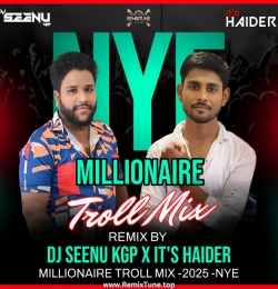 MILLIONAIRE DJ SEENU KGP AND ITS HAIDER