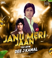 Janu Meri Jaan 150 Bpm Remix Dee J Kamal